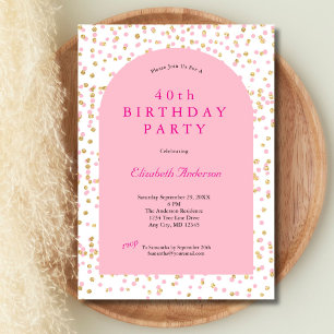 Pink Gold Glitter Modern Arch 40th Birthday Her Invitation