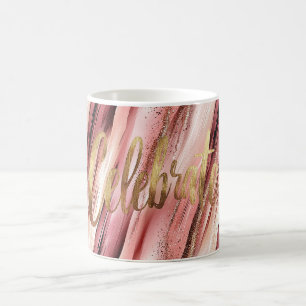 Pink Gold Glitzy Stripes Celebrate Coffee Mug