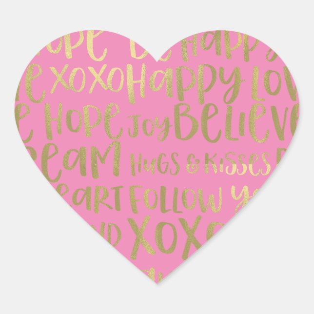 Pink Gold Inspirational Words Heart Sticker (Front)