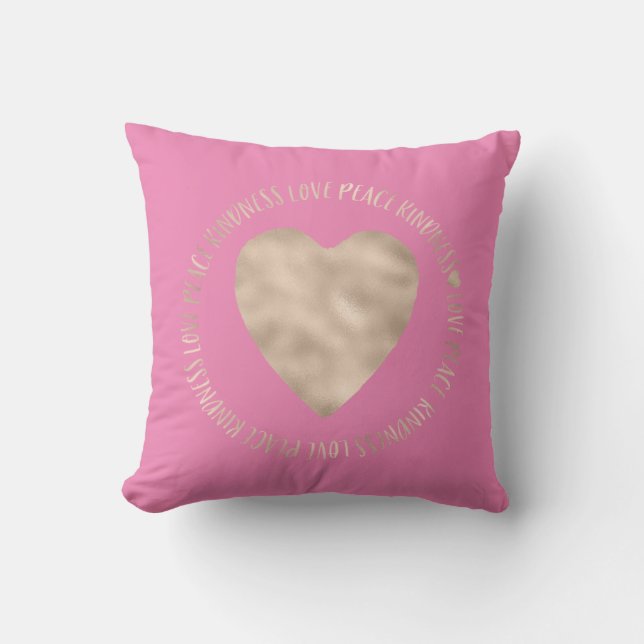 Pink Gold Love Peace Kindness Heart inspirational Cushion (Front)