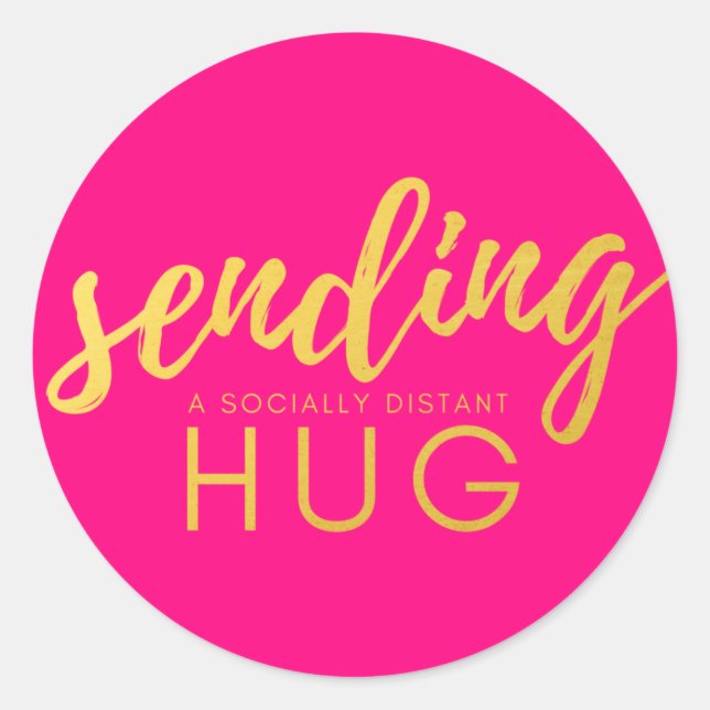 Pink Gold Sending a Socially Distant Hug Classic Round Sticker (Front)