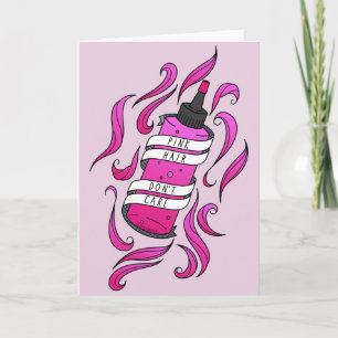 Pink Hair Don't Care Girly Cartoon Dye Bottle Card