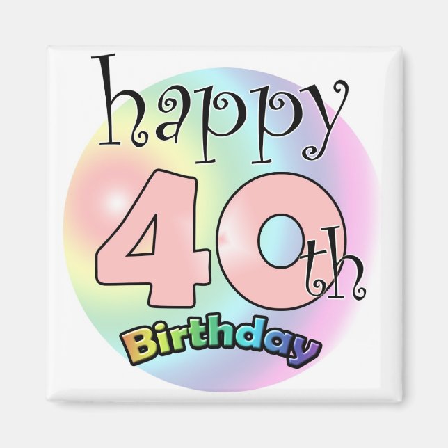 Pink Happy 40th Birthday Magnet (Front)