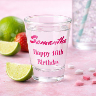Pink Happy 40th birthday Shot Glass