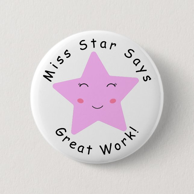 Pink Happy Star girl Great Work  6 Cm Round Badge (Front)