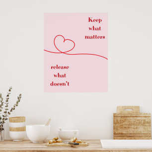 Pink Heart Keep What Matters Quote Wall Print