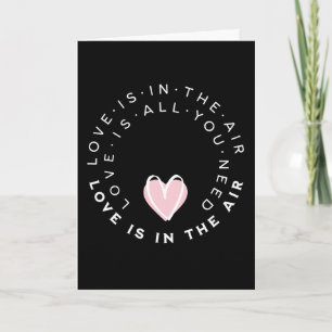 Pink Heart Love Is In Air Quote Valentine's day Card