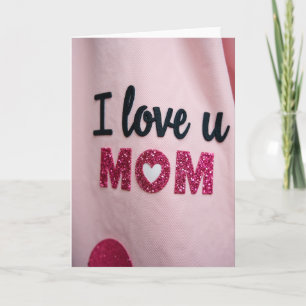 Pink Heart Mum Love You Card