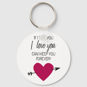 Pink heart Romantic quote Valentine Key Ring