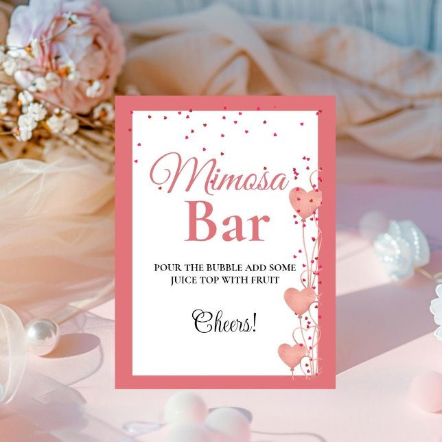 Pink Heart Valentine Bachelorette Mimosa Bar  Sign (Creator Uploaded)