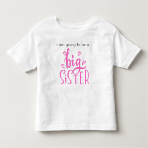 Pink Hearts Promoted To Big Sister Toddler T-Shirt