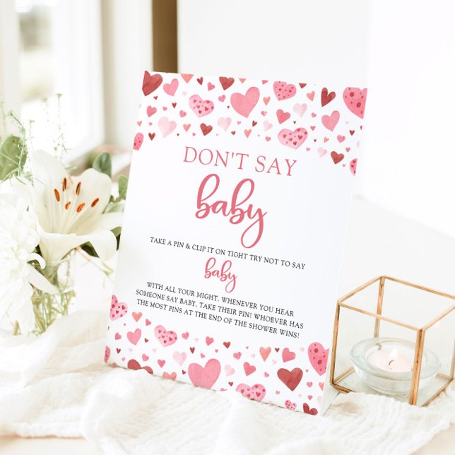 Pink Hearts Valentine Don't Say Baby Baby Shower Pedestal Sign (Creator Uploaded)