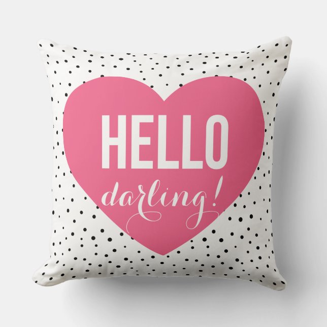 Pink Hello Darling Heart Polka Dots Pattern Cushion (Front)