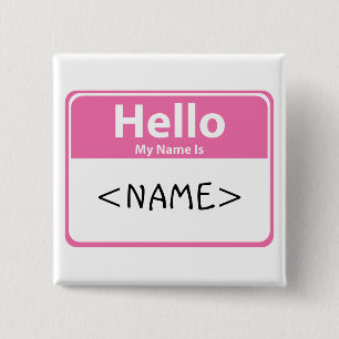 Pink Hello My Name is, <NAME> 15 Cm Square Badge
