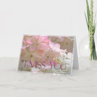 Pink Hydrangea - I Miss You Card