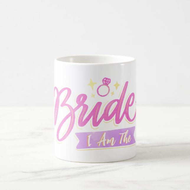 Pink I Am The Bride Bachelorette Groupe party Gift Coffee Mug (Center)