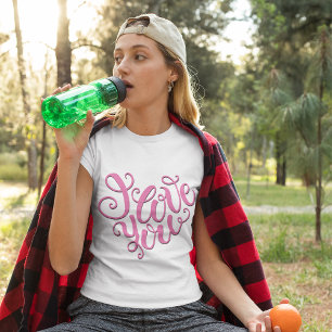 Pink I Love You T-Shirt