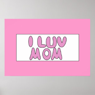 Pink I Luv Mum Sign