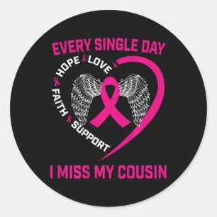 Pink In Memory Of Cousin Breast Cancer Graphic On Classic Round Sticker