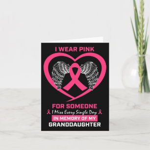 Pink In Memory Of My Granddaughter Breast Cancer A Card