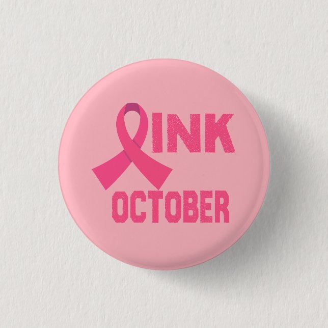 Pink in October 3 Cm Round Badge (Front)