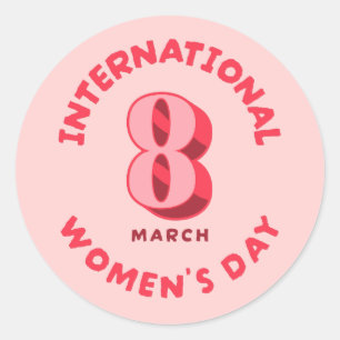 Pink International Women's Day 8th March Classic Round Sticker