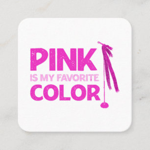 Pink Is My Favourite Colour Square Business Card
