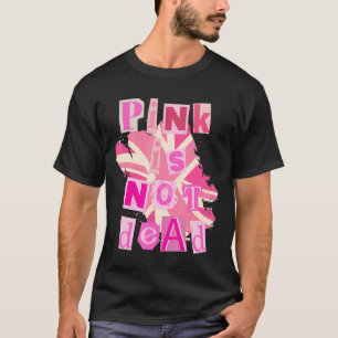 Pink is not dead with pink United Kingdom UK flag T-Shirt