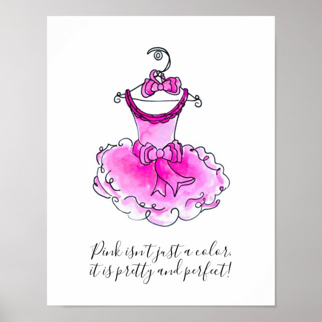 Pink is not just a colour girls pink party dress poster (Front)