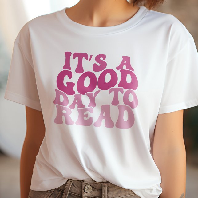 Pink It's A Good Day To Read Book Lover T-Shirt (Creator Uploaded)