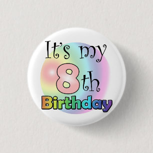 Pink It's my 8th Birthday 3 Cm Round Badge