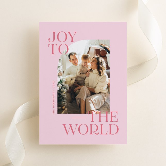 Pink Joy to the World Modern Type Christmas Photo  Holiday Card (pink holiday photo insert card with "joy to the world" phrase)