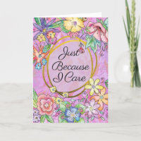 Pink Just Because I Care Greeting Card! Card