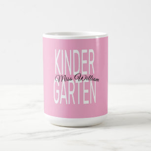 Pink Kindergarten Miss William Custom Teacher Fabr Coffee Mug