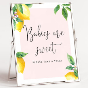 Pink lemon Babies are sweet take  a treat Poster