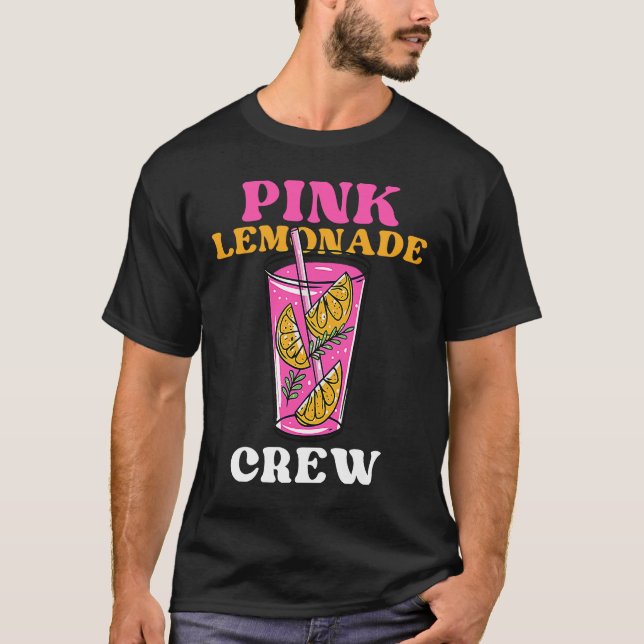 Pink Lemonade Crew Lemon Juice Boss  19 T-Shirt (Front)