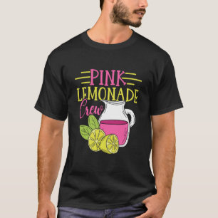 Pink Lemonade Crew Lemon Juice Boss  3 T-Shirt