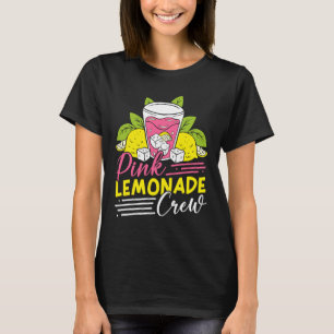 Pink Lemonade Crew Lemon Juice Boss 9 T-Shirt