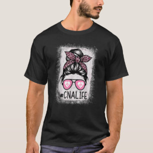 Pink Leopard Cna Nurse Life Bleached  Messy Bun Wo T-Shirt
