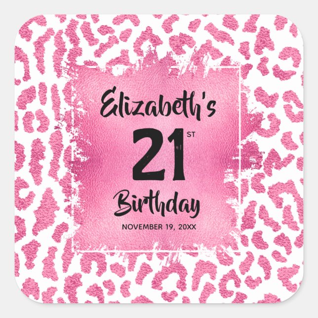 Pink Leopard Print 21st Birthday Personalised Square Sticker (Front)