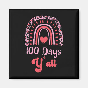 Pink Leopard Rainbow 100 Days Yall 100th Day Schoo Magnet