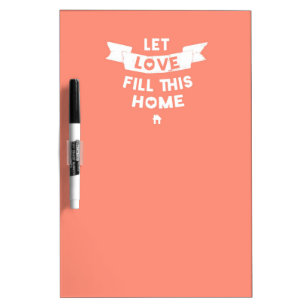 Pink Let Love Fill This Home Old Banner Dry Erase Board