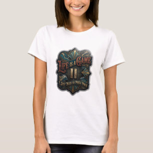 Pink LIFE IS A GAME II I JUST NEED TO PRESS PAUSE T-Shirt