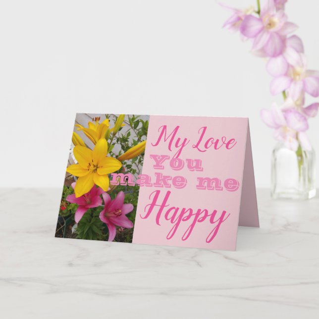 Pink Lily Flower You Make Me Happy Birthday Card (Orchid)