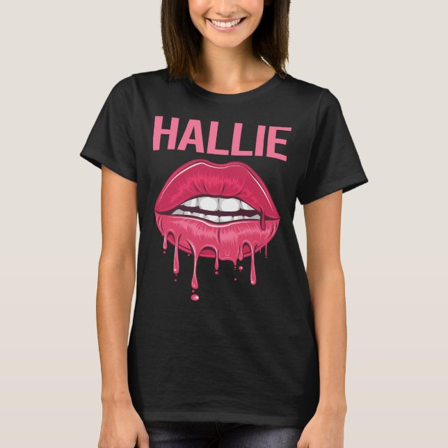 Pink Lips - Hallie Name T-Shirt (Front)