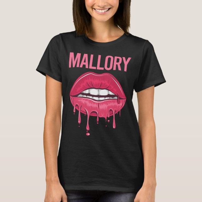 Pink Lips - Mallory Name T-Shirt (Front)