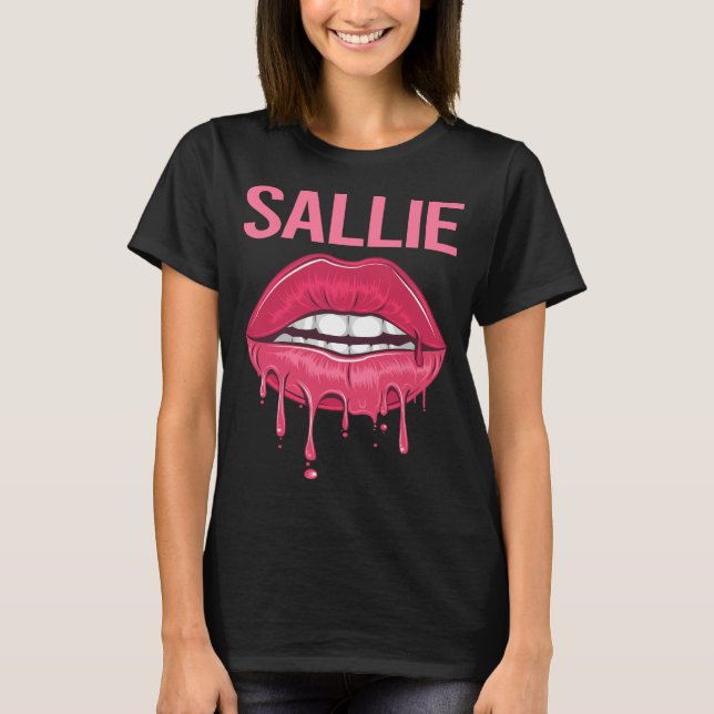 Pink Lips - Sallie Name T-Shirt (Front)