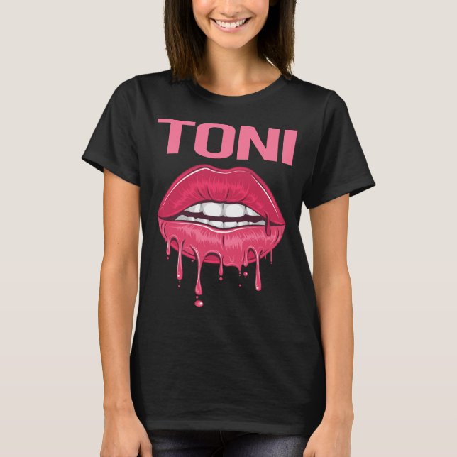 Pink Lips - Toni Name T-Shirt (Front)
