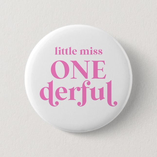 Pink Little Miss ONEderful 1st First Birthday 6 Cm Round Badge (Front)