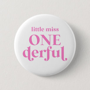 Pink Little Miss ONEderful 1st First Birthday 6 Cm Round Badge